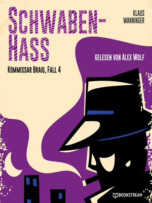 cover image of Schwaben-Hass--Kommissar Braig, Fall 4